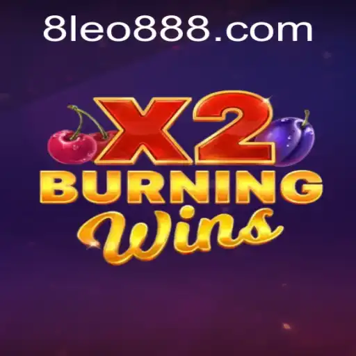 Exploring the Exciting World of BurningWinsX2 and LEO888